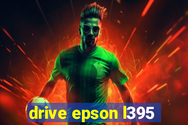 drive epson l395